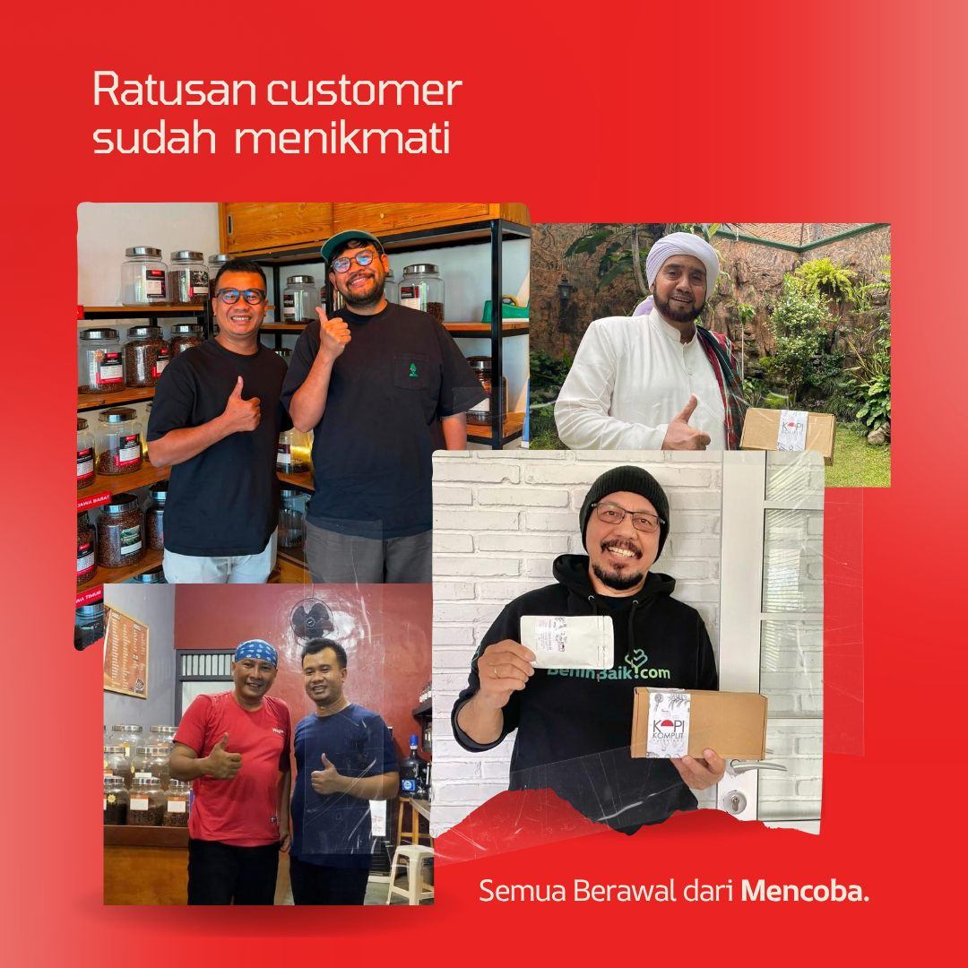 Ratusan customer sudah menikmati Kopi Komplit Nusantara. Semua berawal dari mencoba.